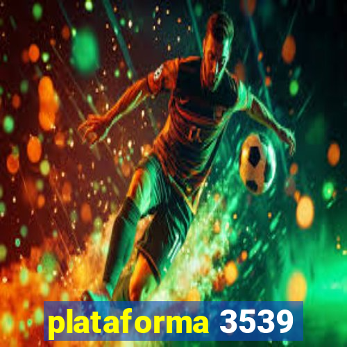 plataforma 3539